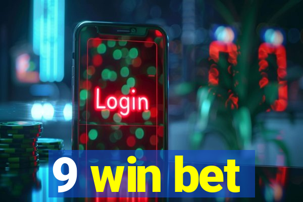 9 win bet